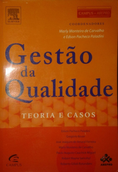 Capa de Gestão da qualidade - Marly Monteiro de Carvalho Edson Pacheco Paladini Org.