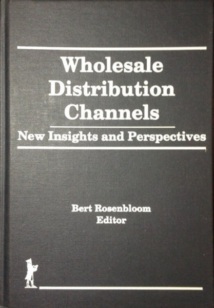 Capa de Wholesale distribution channels - Bert Rosenbloom Org.