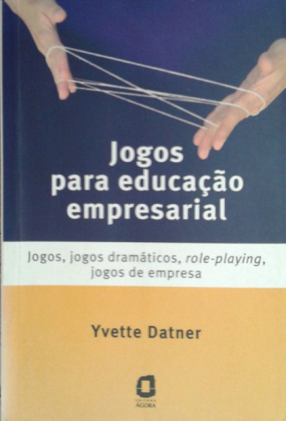 Capa de Jogos para educação empresarial - Yvette Datner
