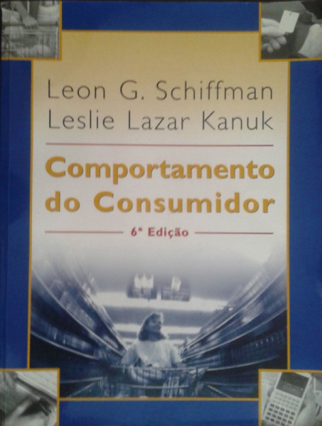 Capa de Comportamento do consumidor - Leon G. Schiffman Leslie Lazar Kanuk