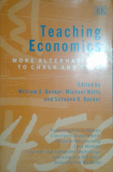 Capa de Teaching economics - William E. Becker Michael Watts Suzanne R. Becher Org.