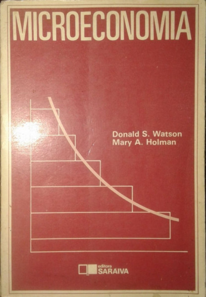 Capa de Microeconomia - Donald S. Watson; Mary A. Holman