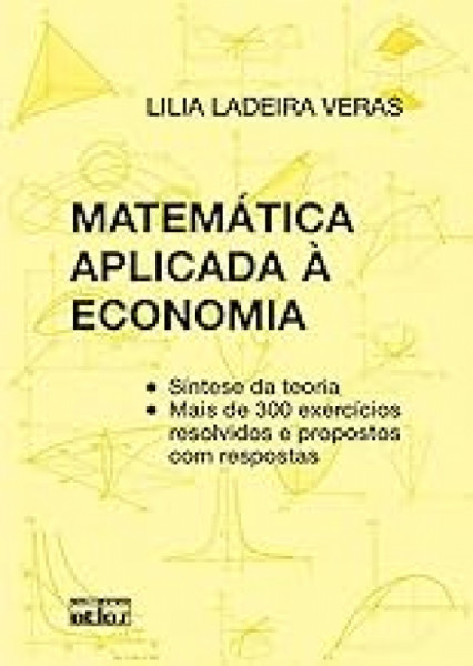 Capa de Matemática aplicada à economia - Lilia Ladeira Veras