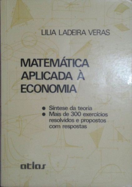 Capa de Matemática aplicada à economia - Lilia Ladeira Veras