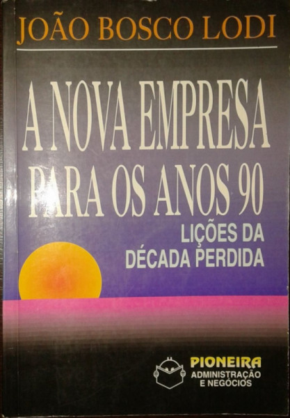 Capa de A nova empresa para os anos 90 - João Bosco Lodi