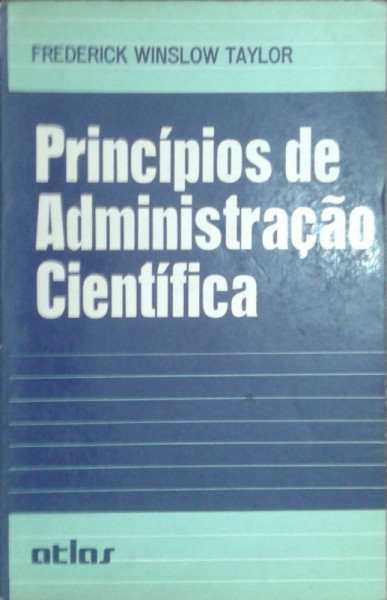 Capa de Princípios de administração científica - Frederick Winslow Taylor