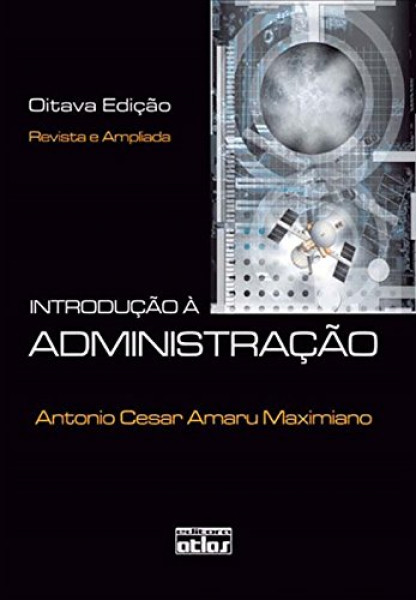 Capa de Introdução à administração - Antonio Cesar Amaru Maximiano