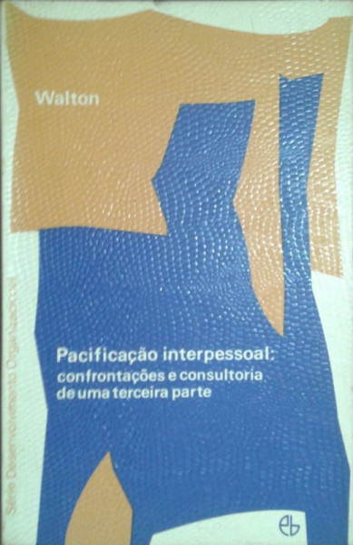 Capa de Pacificação interpessoal - Richard E. Walton