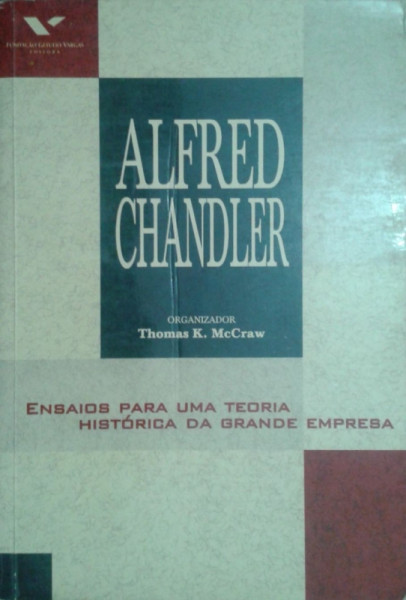 Capa de Alfred Chandler - Thomas K. Mcgraw