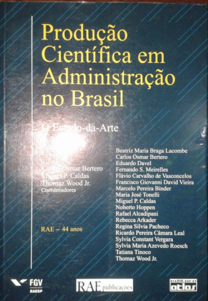 Capa de Produção científica em administração no Brasil - Carlos Osmar Bertero Miguel P. Caldas Thomaz Wood Jr. Org.
