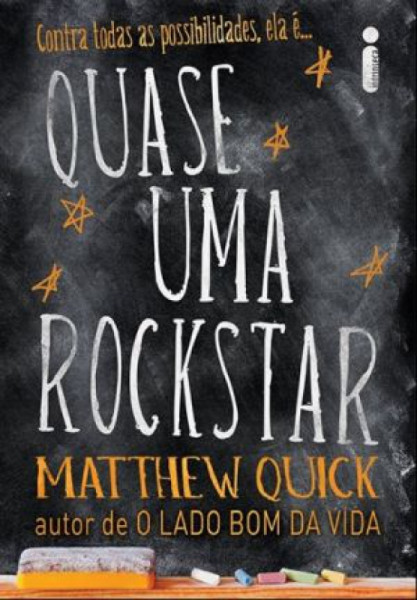 Capa de Quase uma rockstar - Matthew Quick