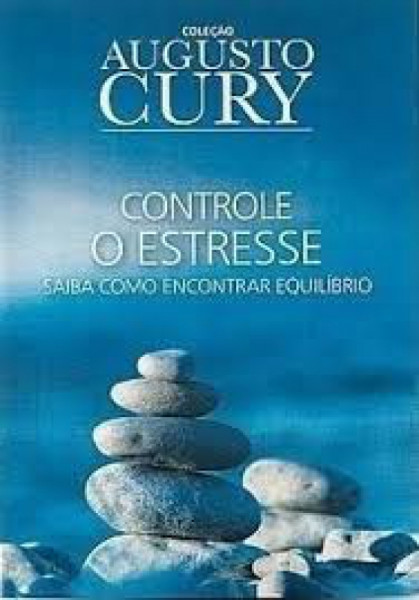 Capa de Controle o estresse - Augusto Cury