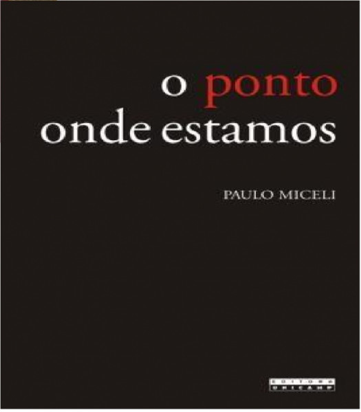 Capa de O PONTO ONDE ESTAMOS - PAULO MICELI