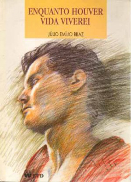 Capa de Enquanto houver vida viverei - Júlio Emílio Braz