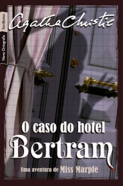 Capa de O caso do hotel Bertram - Agatha Christie