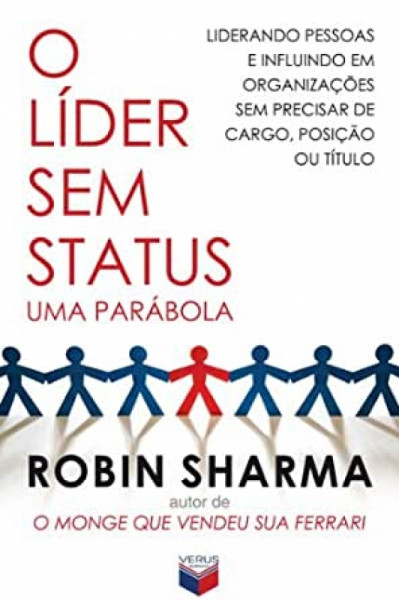 Capa de O líder sem status, uma parábola - Robin Sharma