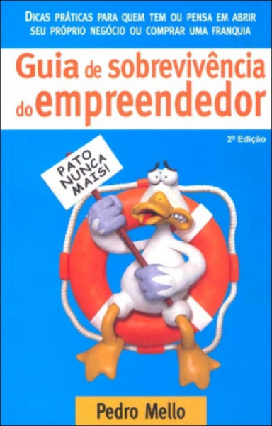 Capa de Guia De Sobrevivência Do Empreendedor - Pedro Mello