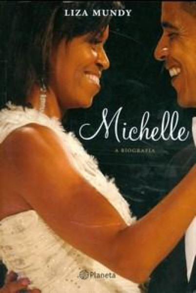 Capa de Michelle: A Biografia - Liza Mundy