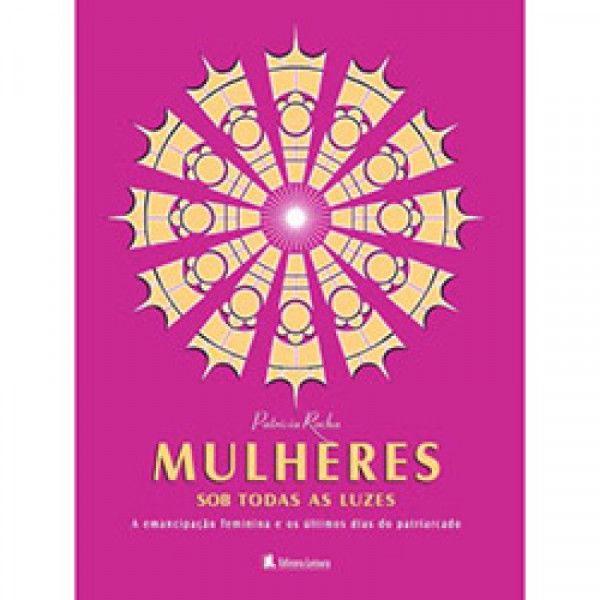 Capa de MULHERES - SOB TODAS AS LUZES - Patrícia  Rocha