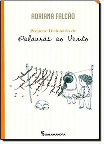 Capa de Pequeno dicionário de palavras ao vento - Adriana Falcao