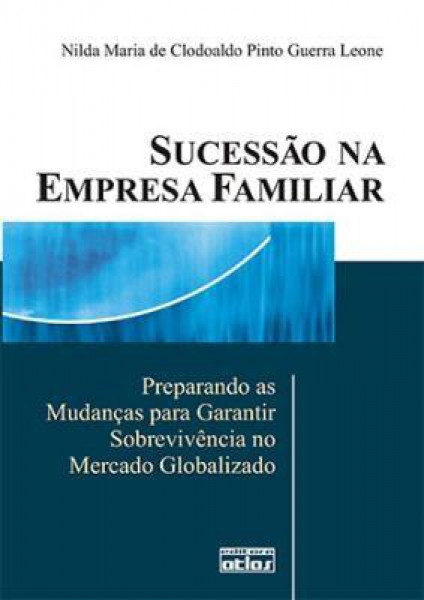 Capa de SUCESSÃO NA EMPRESA FAMILIAR - NILDA ARIA DE CLODOALDO PINTO GUERRA LEONE