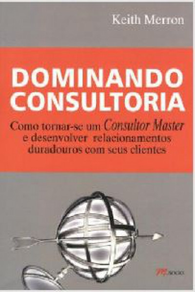 Capa de Dominando Consultoria - KEITH MERRON