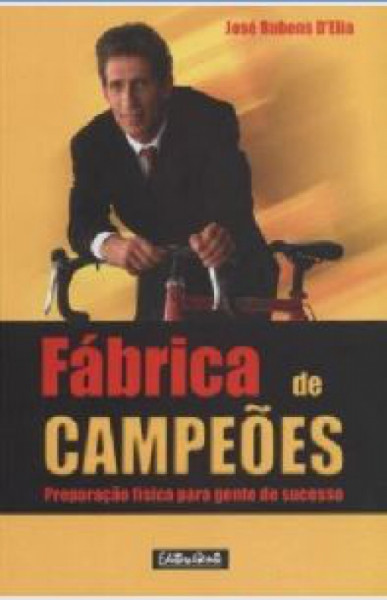 Capa de Fábrica de Campeões - Jose Rubens DElia