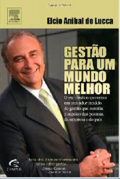 Capa de GESTÃO PARA UM MUNDO MELHOR - ELCIO LUCCA