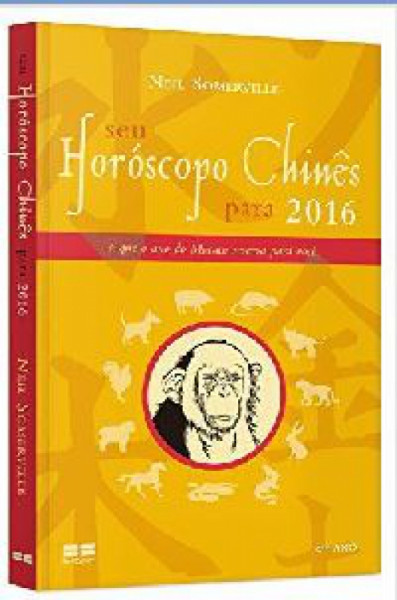Capa de Seu Horóscopo Chinês Para 2016 - Neil Somerville