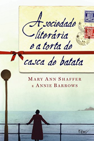 Capa de A sociedade literária e a torta de casca de banana - Mary Ann Shaffer e Annie Barrows