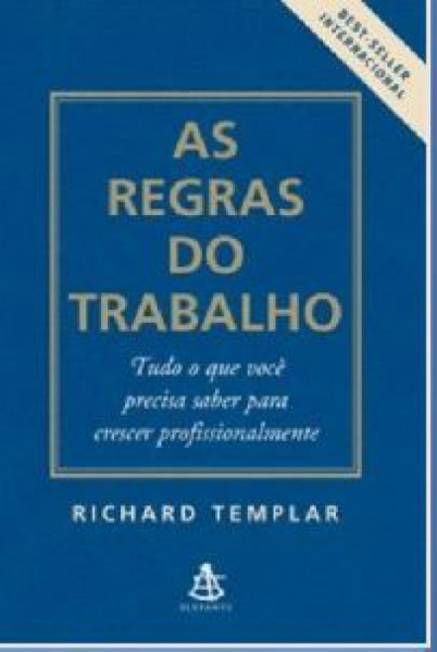 Capa de As Regras Do Trabalho - Richard Templar