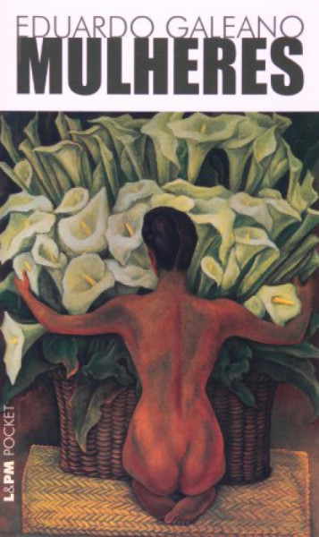 Capa de Mulheres - Eduardo Galeano