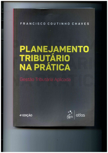Capa de Planejamento Tributário na Prática - Francisco Coutinho Chaves
