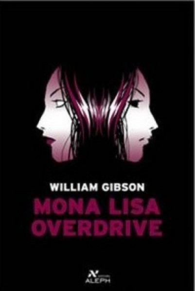 Capa de Mona Lisa Overdrive - William Gibson