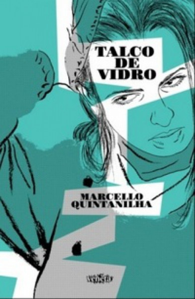 Capa de Talco de Vidro - Marcello Quintanilha