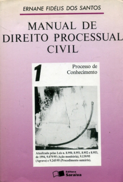 Capa de Manual de direito processual civil volume 1 - Ernane Fidélis dos Santos