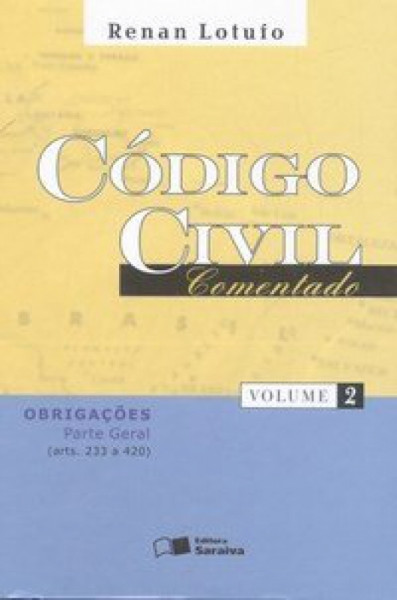 Capa de Código Civil Comentado Vol.2 - Renan Lutufo