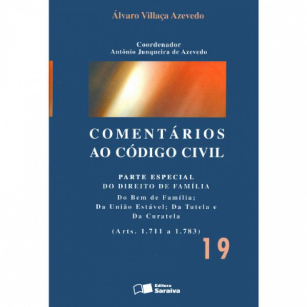 Capa de Comentários ao Código Civil Vol. 19 - Álvaro Villaça Azevedo