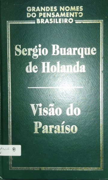Capa de Visão do paraíso - Sergio Buarque de Holanda