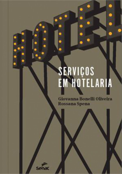 Capa de Serviços em hotelaria - Giovanna Bonelli Oliveira, Rossana Spena