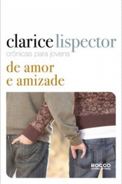 Capa de De amor e amizade - Clarice Lispector