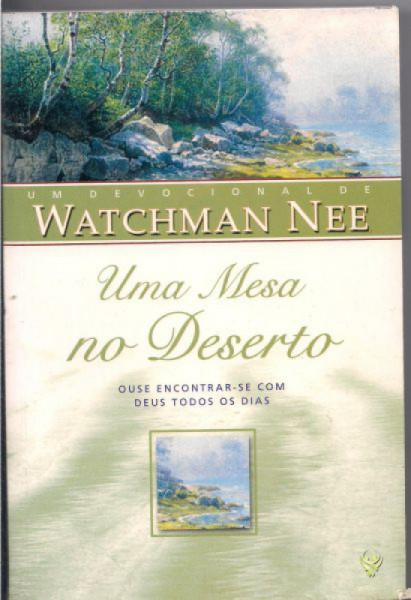Capa de Devocional- Uma Mesa no Deserto - Watchman Nee