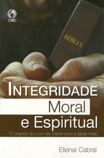 Capa de Integridade Moral e Espiritual - Elienai Cabral
