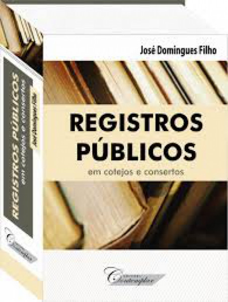 Capa de Registros Públicos em cotejos e consertos - José Domingues Filho