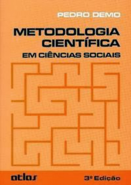 Capa de Metodologia científica em ciências sociais - Pedro Demo