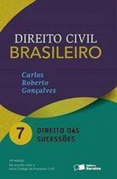 Capa de Direito civil brasileiro volume VII - Carlos Roberto Gonçalves