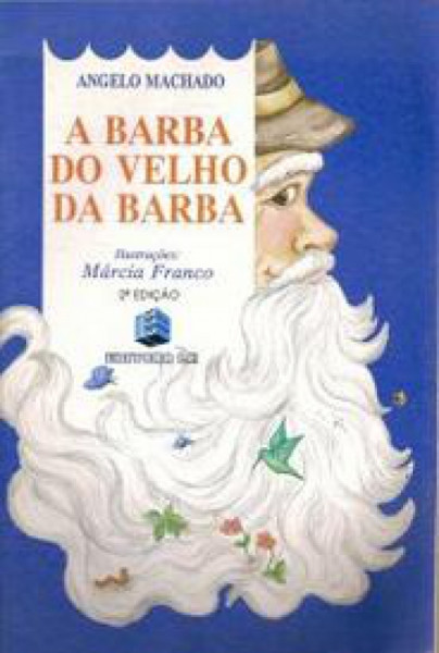 Capa de A Barba do Velho da Barba - Angelo Machado