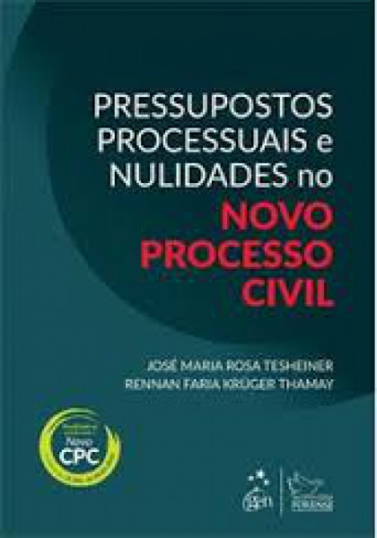 Capa de Pressupostos Processuais e Nulidades no Novo Processo Civil - José Maria Rosa Tesheiner / Rennan Faria Krüger Thamay