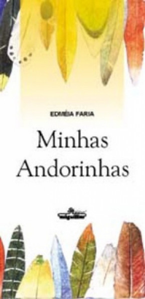 Capa de Minhas Andorinhas - Edméia Faria