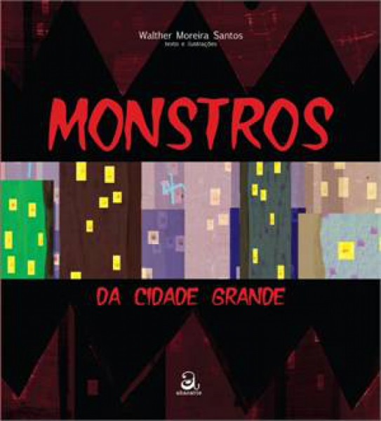 Capa de Monstros da Cidade Grande - Walther Moreira Santos